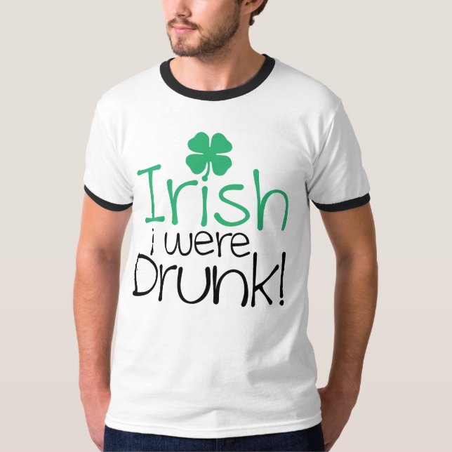 Camiseta ¡Irlandés me bebieron! (Anverso)