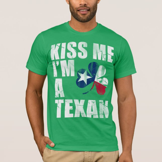 Camiseta Irlandés me besa soy un día texano para San Patric (Anverso)