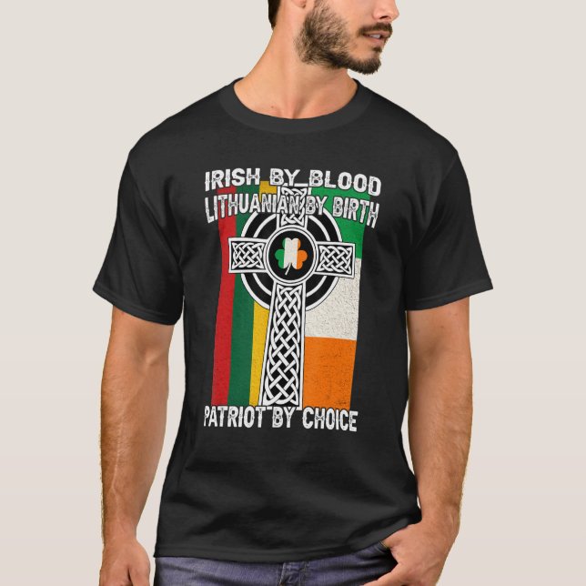 Camiseta Irlandés Por Sangre, Lituano Por Nacimiento Saint  (Anverso)