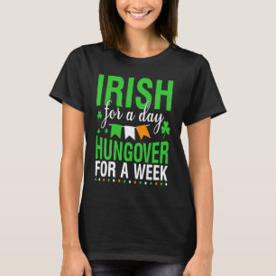 Camiseta Irlandés por un día de hambre por una semana