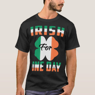 Camiseta Irlandés por un día divertido ideas del día de San