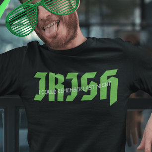 Camiseta Irlandés que pude recordar