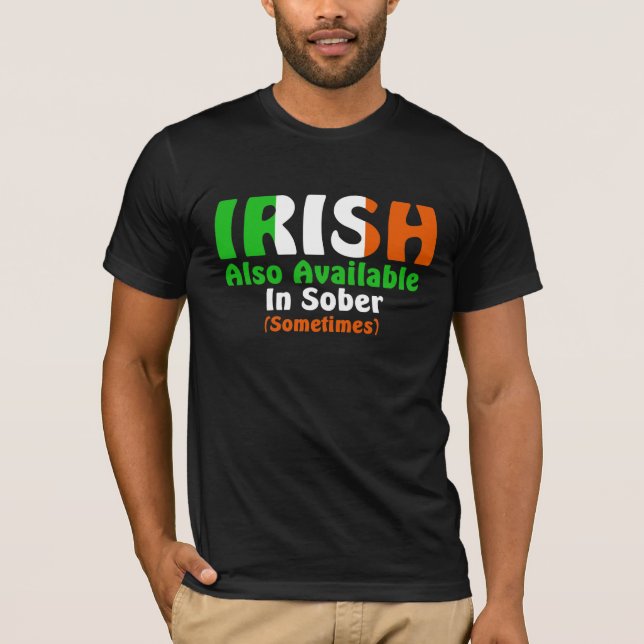 Camiseta Irlandés También Disponible En Sober (Anverso)