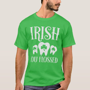 Camiseta Irlandés, tú puértete con los dientes