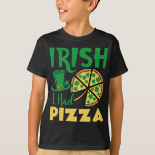 Camiseta Irlandés, tuve un regalo gracioso de San Patricio