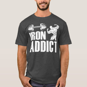 Camiseta Iron Addict Bodybuilder Workout Funny Weightliftin