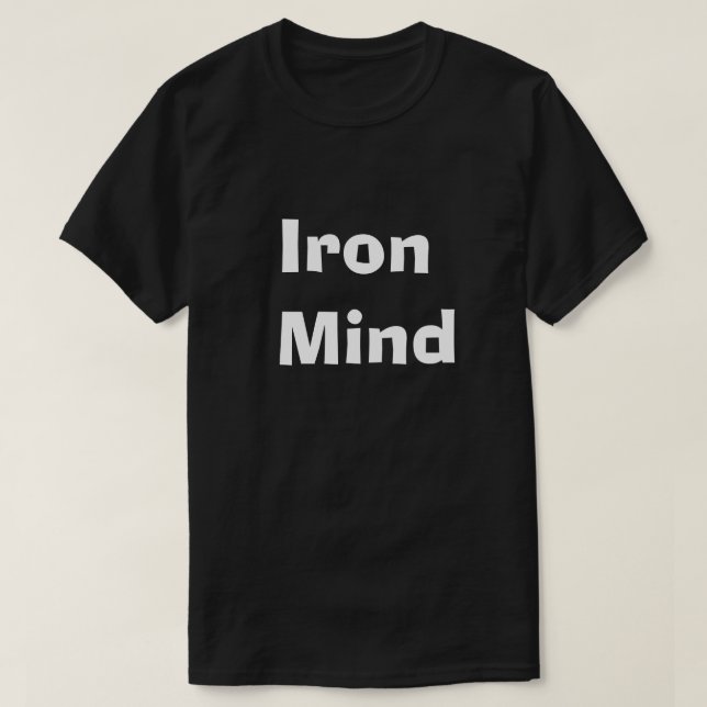 Camiseta Iron Mind - Fuerza Mental Masculina (Diseño del anverso)