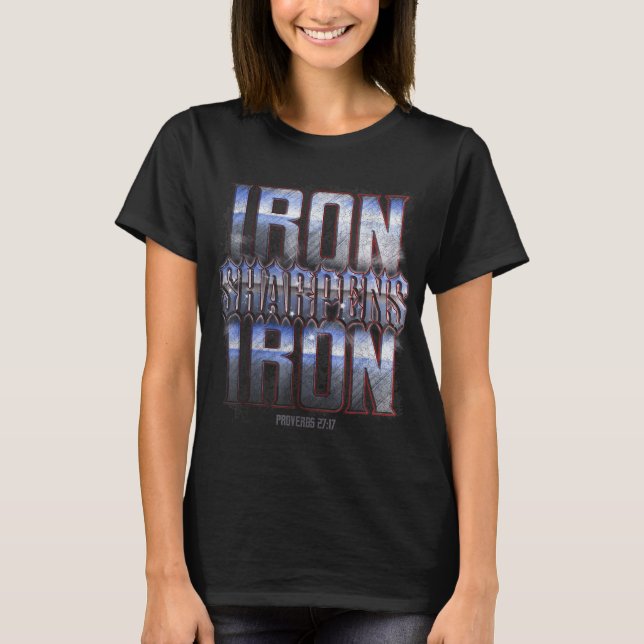 Camiseta Iron Sharpens Iron (Anverso)