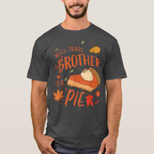 Camiseta Ironía intercambiará Hermano por Familia Pie Thank