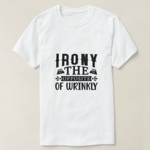 Camiseta Ironía Lo opuesto a arrugado Concepto Artístico