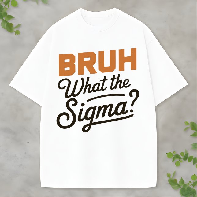 Camiseta Ironic Sigma Joke Humor Tee Internet Slang Graphic (Subido por el creador)