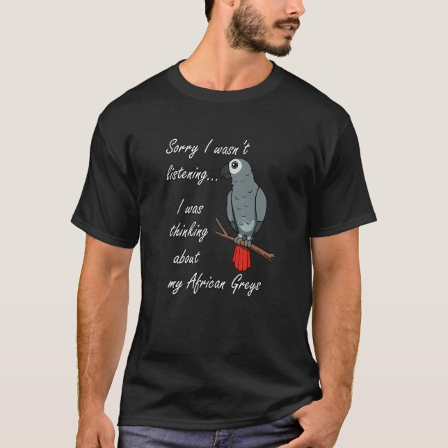 Camiseta Irónicamente decir loros grises africanos pájaros  (Anverso)