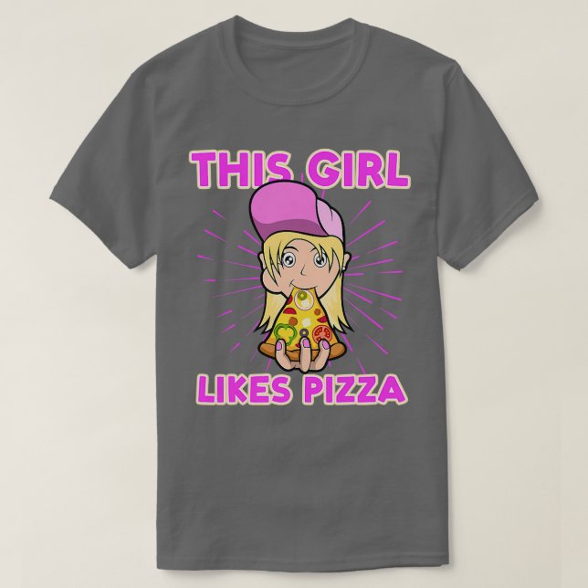 Camiseta Irónico Dice Que A Chica De Pizza Le Gusta La Pizz (Diseño del anverso)