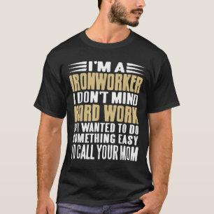 Camiseta Ironworker No Me Importa Trabajos Duros Línea Negr