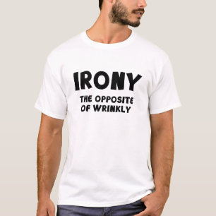 Camiseta IRONY, lo opuesto a lo arrugado