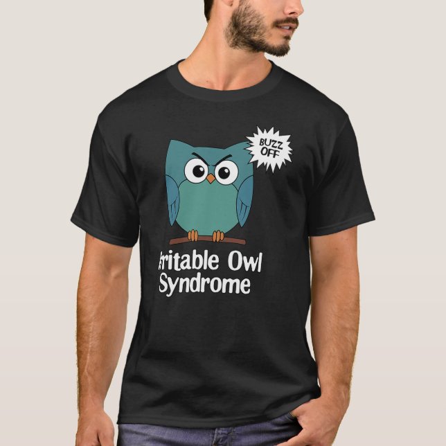 Camiseta Irritable Owl Syndrome Funny Grumpy Owl Sarcastic  (Anverso)