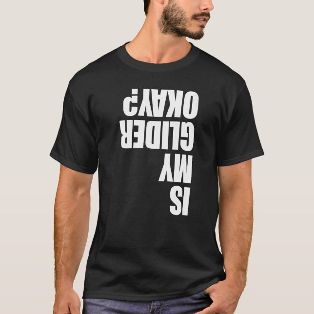 Camiseta Is My Glider Okay Paragliding  Men Paraglider Adve (Anverso)