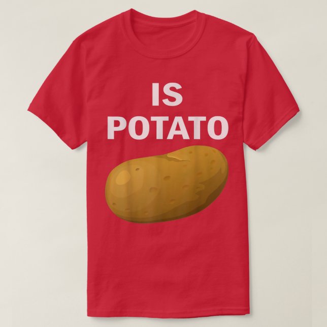 Camiseta Is Potato In Television As Seen On Late Night  (Diseño del anverso)