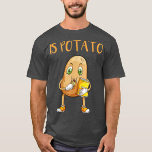 Camiseta Is Potato In Television As Seen On Late Night Funn