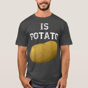 Camiseta Is Potato In Television As Seen On Late Night - Is