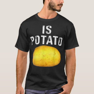 Camiseta Is Potato In Television As Seen On Late NightIs Po