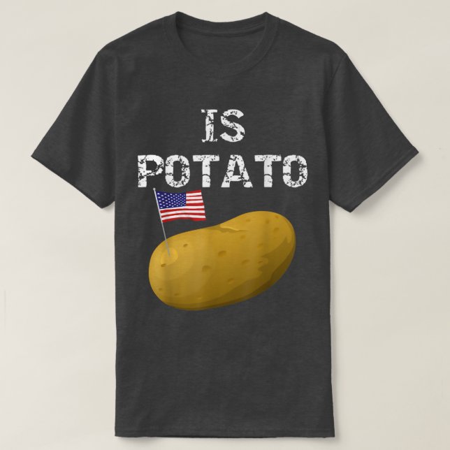 Camiseta Is Potato In Television As Seen On Late NightIs Po (Diseño del anverso)