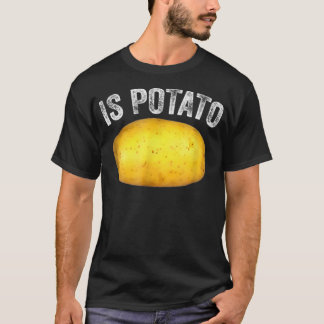 Camiseta Is Potato In Television As Seen On Late NightIs Po