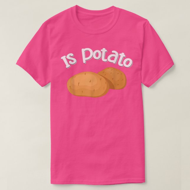 Camiseta Is PotatoAs Seen On Late Night Television Presents (Diseño del anverso)