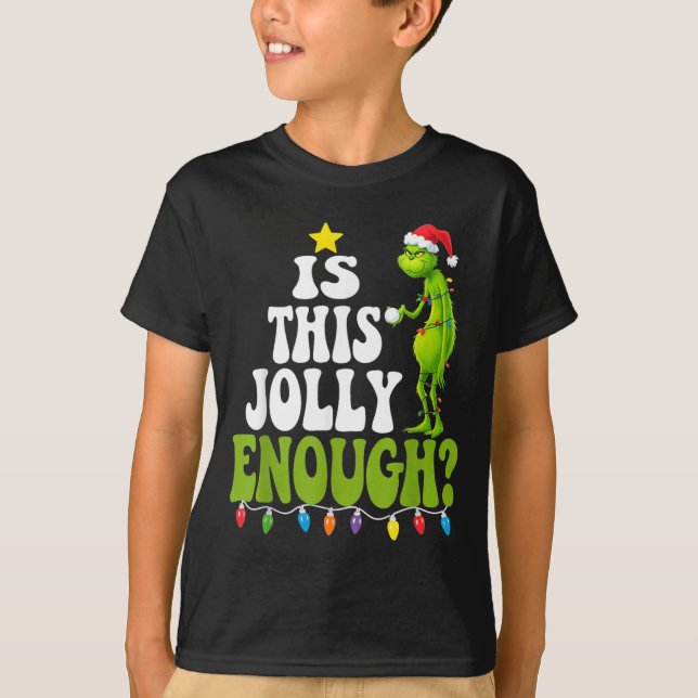 Camiseta Is This Jolly Enough Green Merry Christmas Tree Li (Anverso)