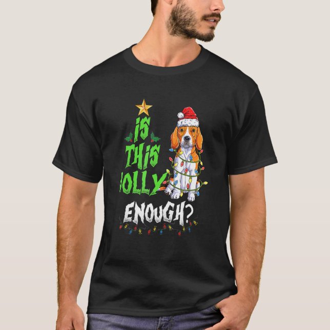 Camiseta Is This Jolly Enough Noel Beagle Merry Christmas (Anverso)