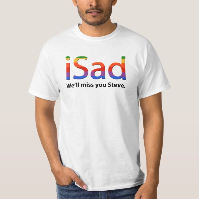 Camiseta iSad le faltaremos Steve. (Anverso)
