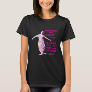 Camiseta Isadora Duncan - Cualquiera Puede Y Debe Bailar