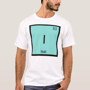 Camiseta Isai Nombre Elemento Químico Tabla Periódica