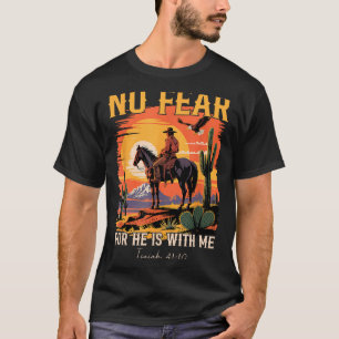 Camiseta Isaiah 41_10 Versículo de la Biblia Vaquero Cristi