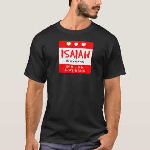 Camiseta Isaiah Es Mi Nombre Personalizado De Apodos Person