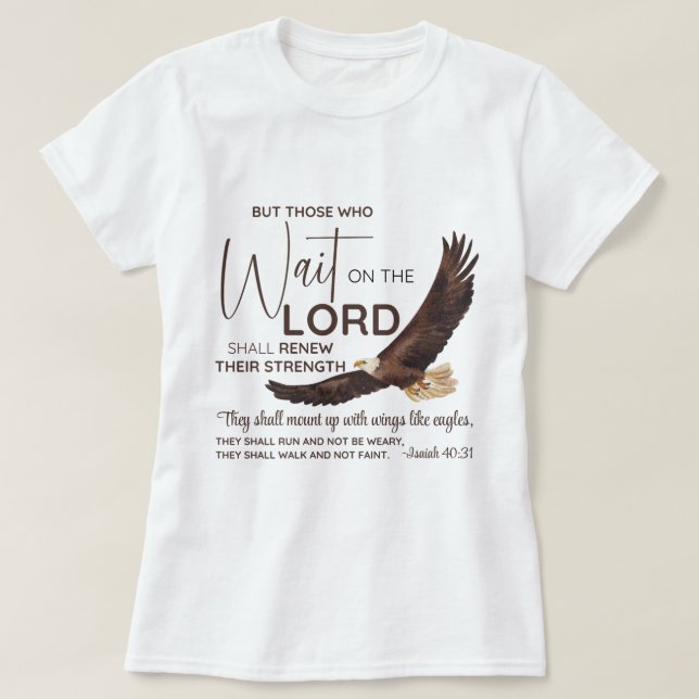 Camiseta Isaías 40:31 Los que esperan en la Escritura del S (Diseño del anverso)