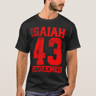 Camiseta Isaías 43 Cristiano Inspirador Redimido