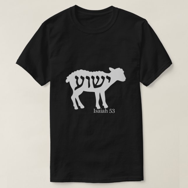 Camiseta Isaías 53 Cordero Yeshua Jesús (Diseño del anverso)