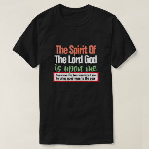 Camiseta Isaías 61:1 El Espíritu del Señor está sobre mí