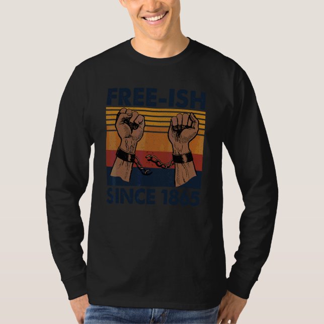 Camiseta Ish libre desde 1865 19 de junio Junte de historia (Anverso)
