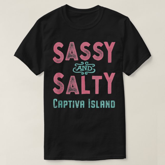 Camiseta Isla de Captiva Florida Sassy y Salty Souvenir (Diseño del anverso)