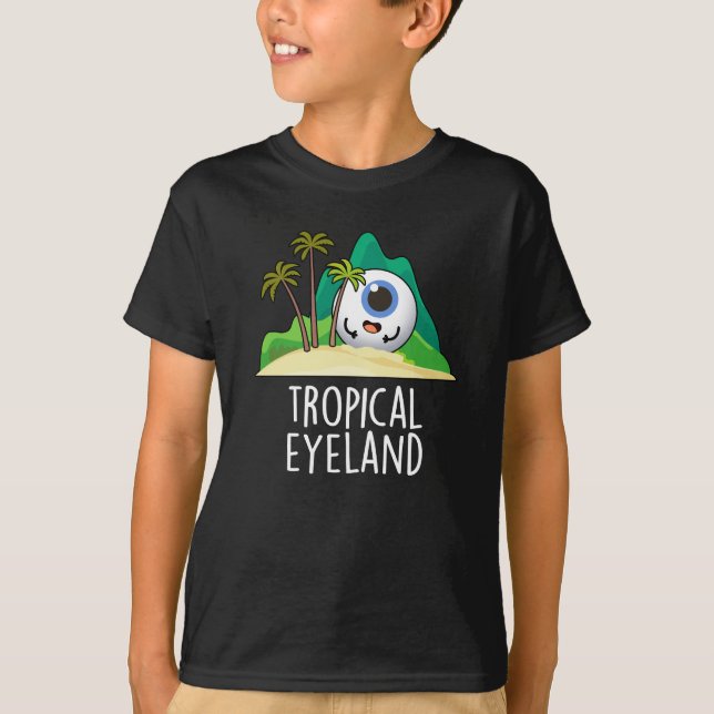Camiseta Isla de Funny Island Tropical Ojo Pun Dark BG (Anverso)