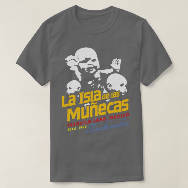 Camiseta Isla de los Dolls (Diseño del anverso)