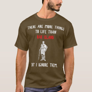 Camiseta Isla De Oak Más A La Vida Divertido Regalo