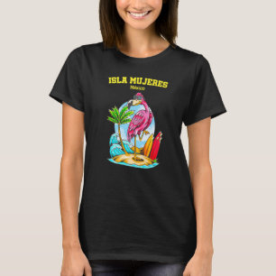 Camiseta Isla Mujeres México Flamingo Wave Surfboard