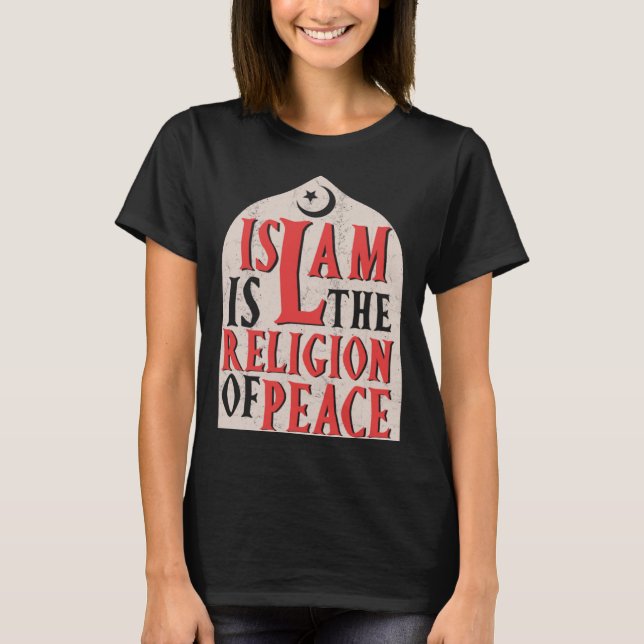 Camiseta Islamic Is The Religion Of Peace Quran Allah Musli (Anverso)