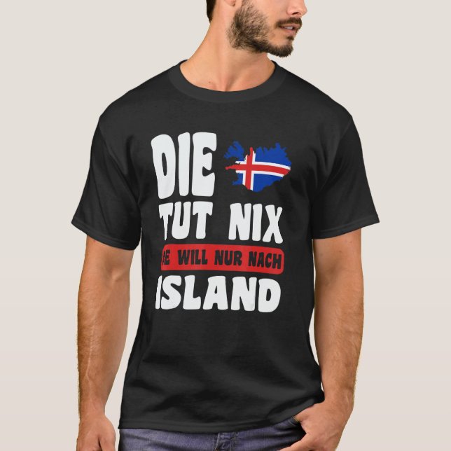 Camiseta Island Flagge Die tut nix die will nur nach Island (Anverso)