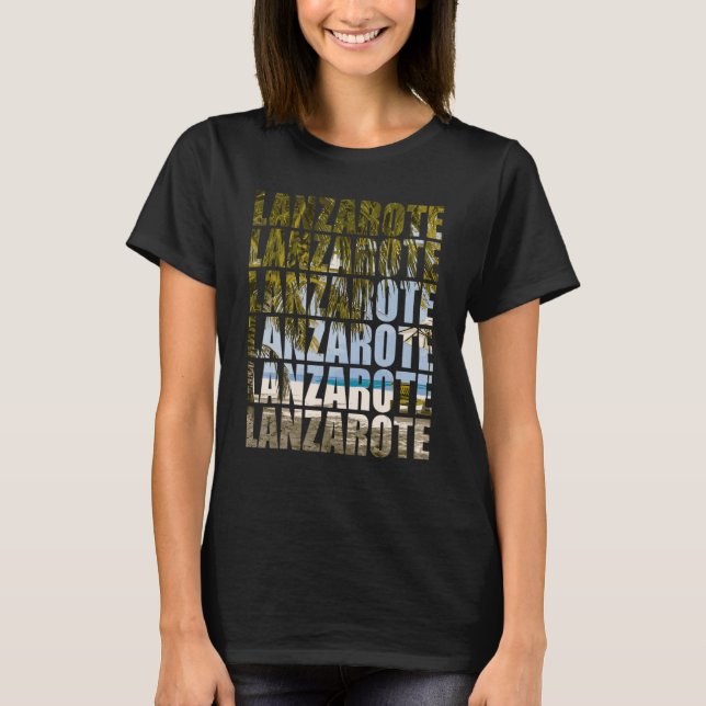 Camiseta Islas Canarias de vacaciones viajan a Lanzarote (Anverso)