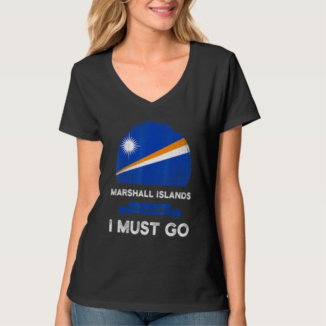 Camiseta Islas Marshall están llamando, debo ir a las Islas (Anverso)