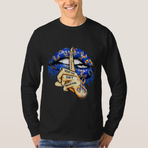 Camiseta Ism Lips Don Juzga Lo Que No Entiende El Autismo